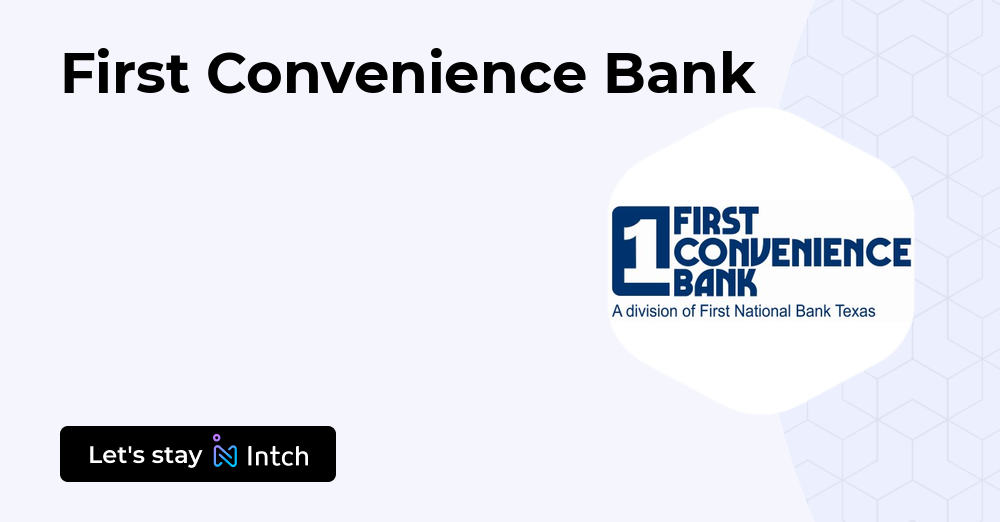 First Convenience Bank | Intch
