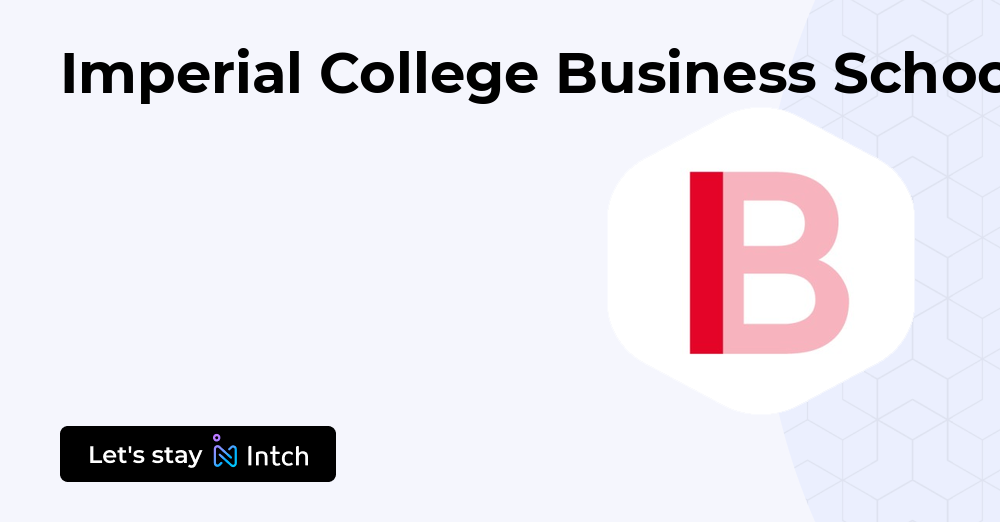 Imperial College Business School | Intch