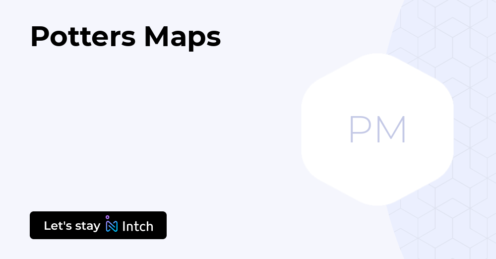 Potters Maps | Intch