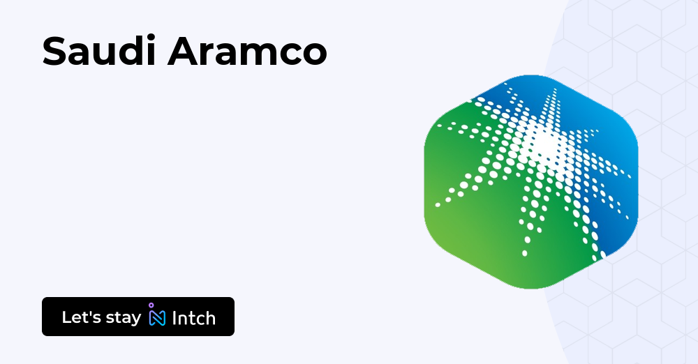 Saudi Aramco | Intch