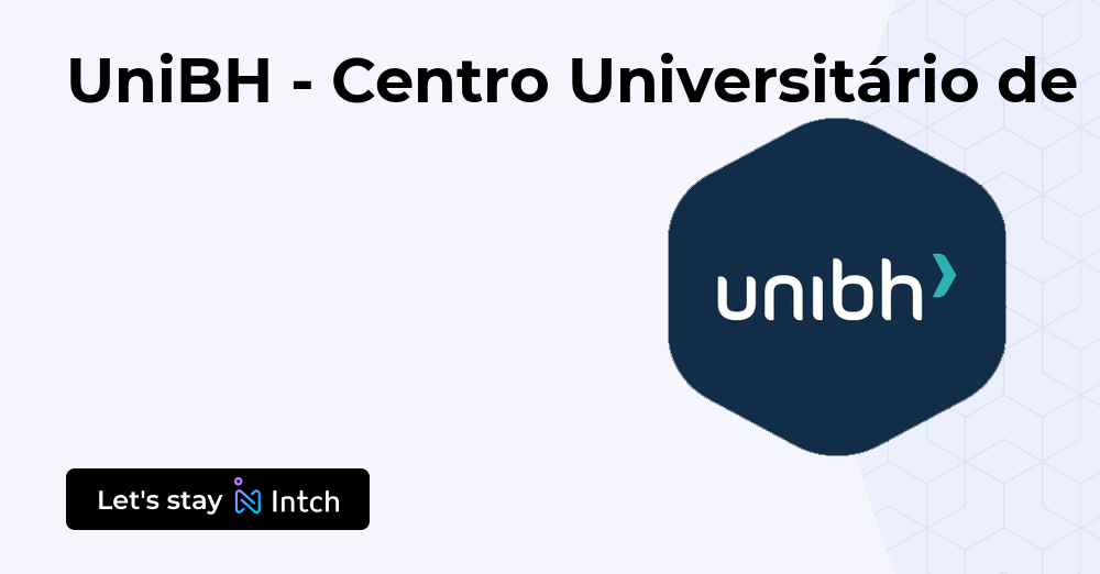 UniBH - Centro Universitário de Belo Horizonte | Intch