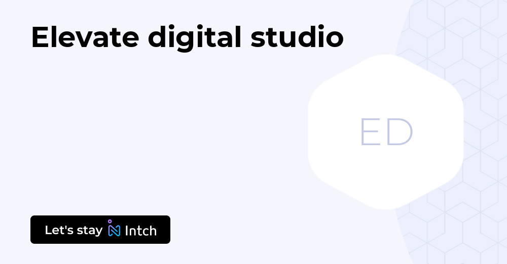 Elevate digital studio | Intch