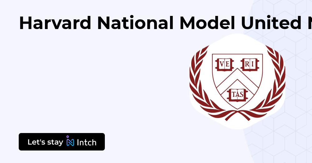 Harvard National Model United Nations | Intch