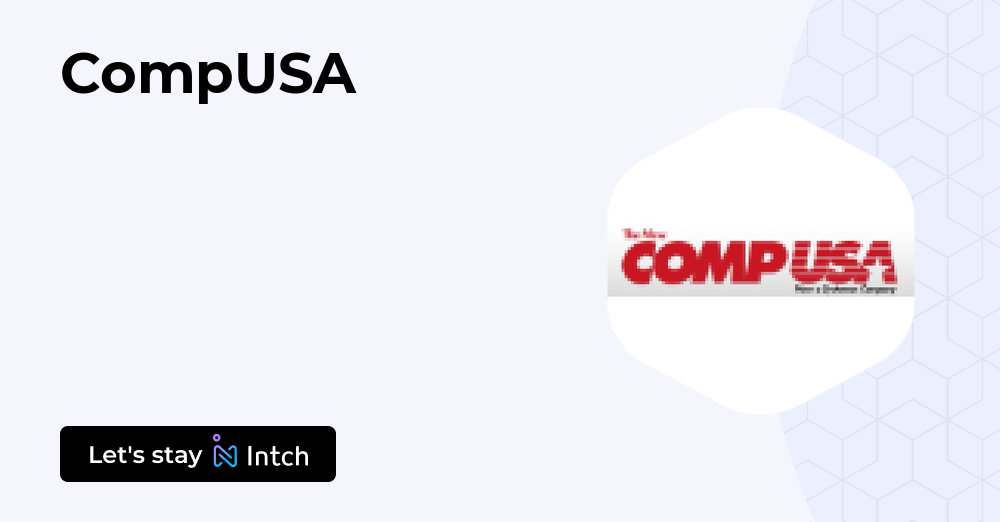 CompUSA | Intch