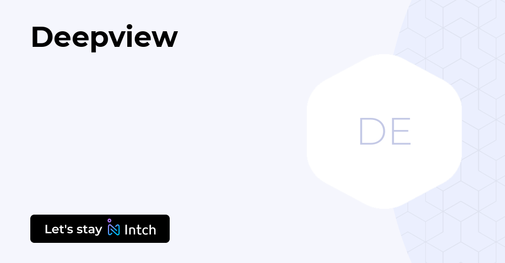 Deepview | Intch
