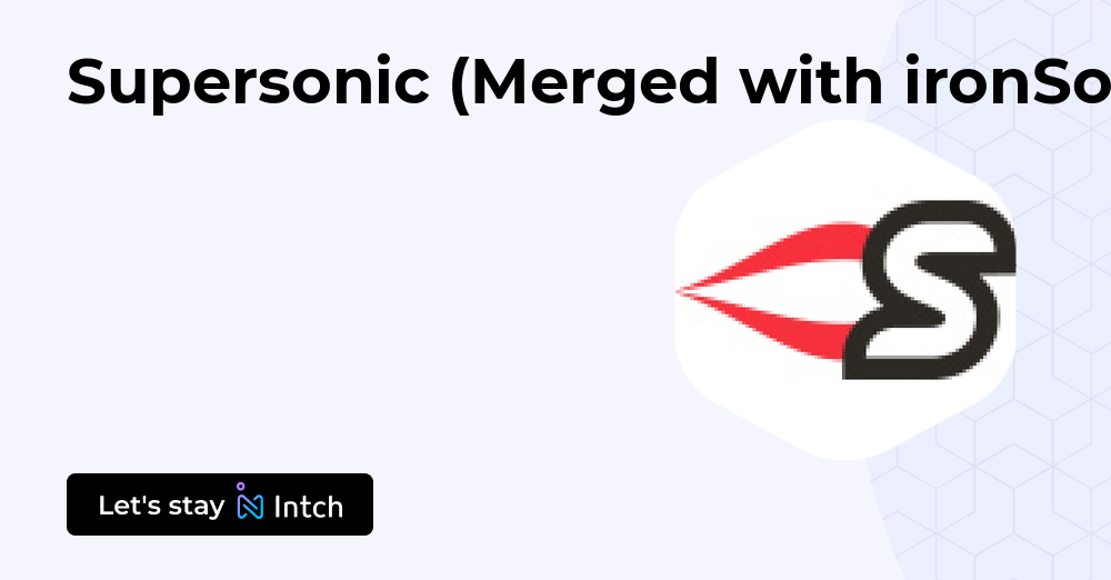 Supersonic (Merged with ironSource) Intch