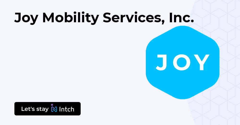 Joy Mobility Services, Inc. | Intch