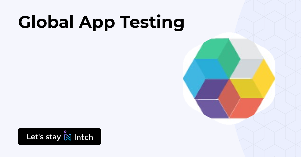 Global App Testing | Intch
