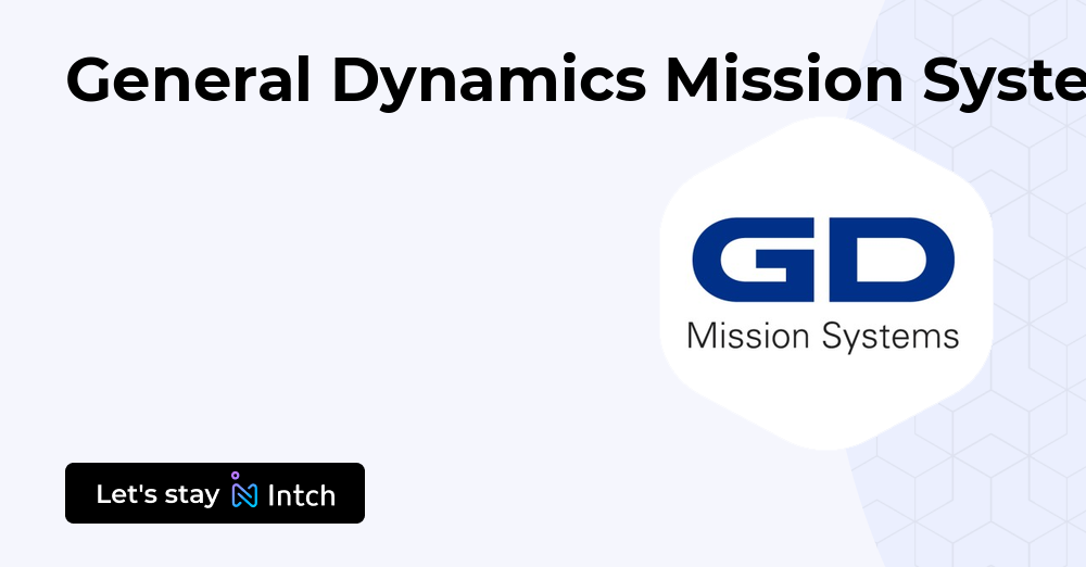 General Dynamics Mission Systems | Intch
