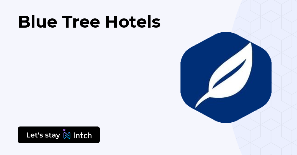 Blue Tree Hotels | Intch