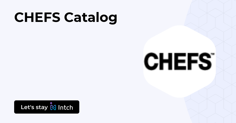 CHEFS Catalog Intch