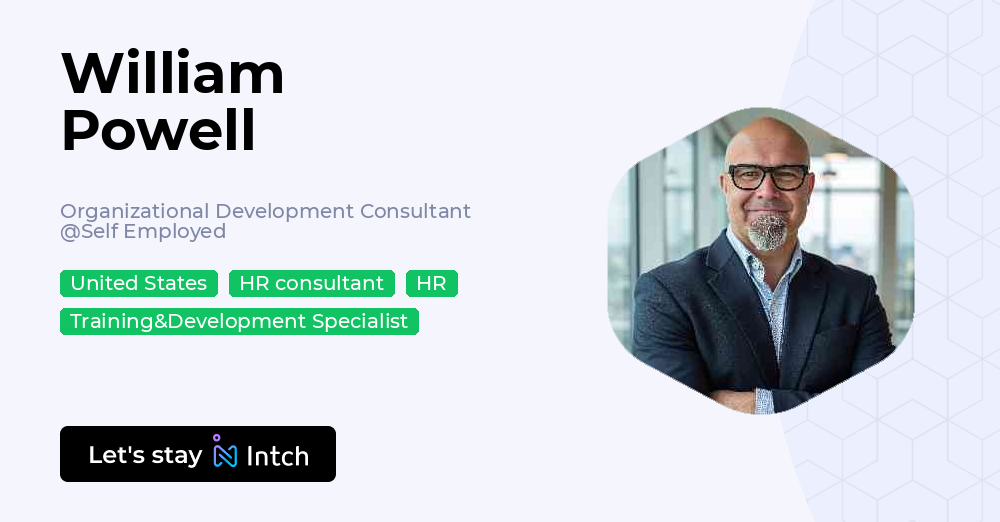 William Powell - Organizational Development Consultant, Self Employed ...