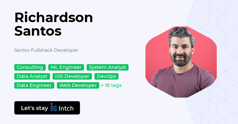 Richardson Santos - Senior Fullstack Developer, | Intch