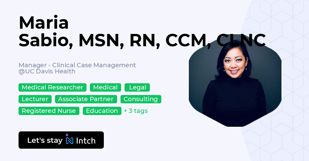 Clnc Maria Sabio, MSN, RN, CCM, CLNC - Manager - Clinical Case Management ...