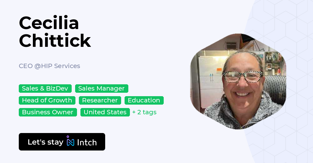 Cecilia Chittick - CEO, HIP Services | Intch