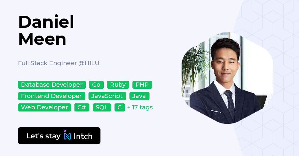 Daniel Meen - Full Stack Engineer, HILU | Intch