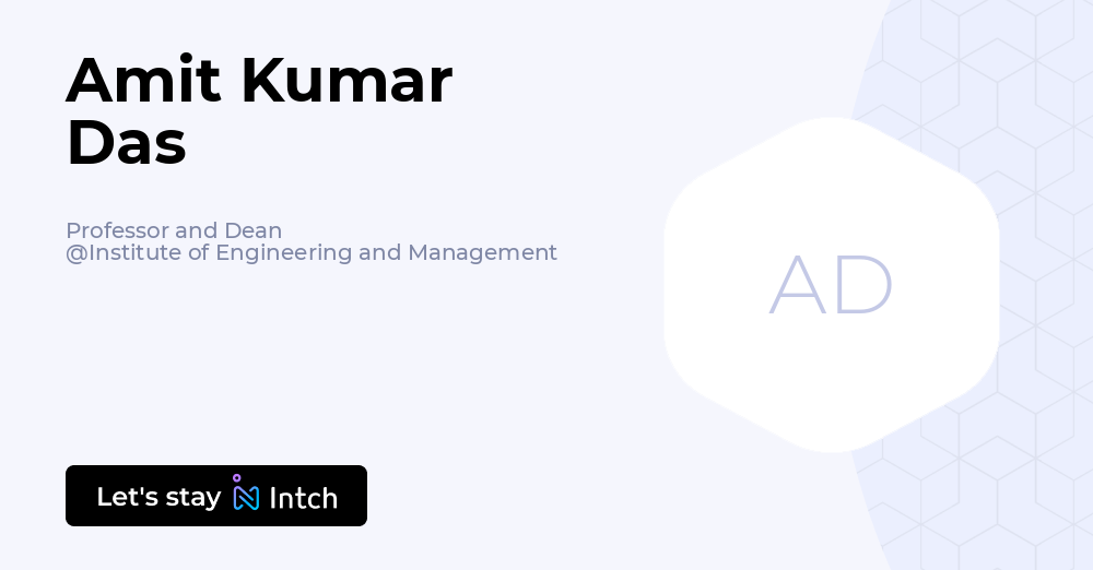 Amit Kumar Das - Professor and Dean, Institute of Engineering and ...