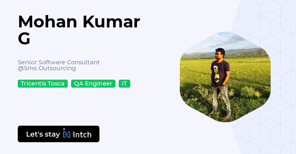 Mohan Kumar G - Senior Software Consultant, Sms Outsourcing | Intch
