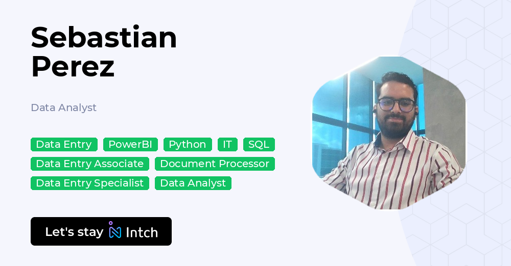 Sebastian Perez - Data Analyst, | Intch