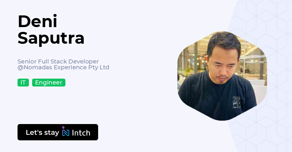 Deni Saputra - Senior Full Stack Developer, Nomadas Experience Pty Ltd ...