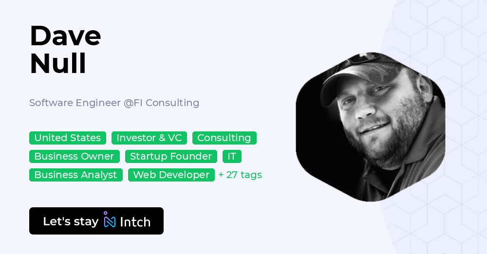 Dave Null - Software Engineer, FI Consulting | Intch