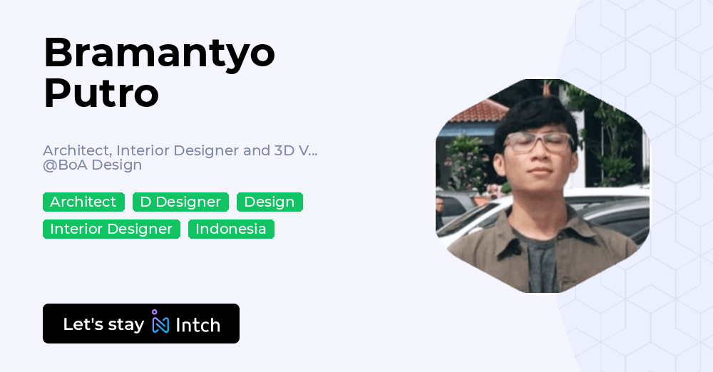 Bramantyo Putro - Architect, Interior Designer and 3D Visualizer, BoA ...