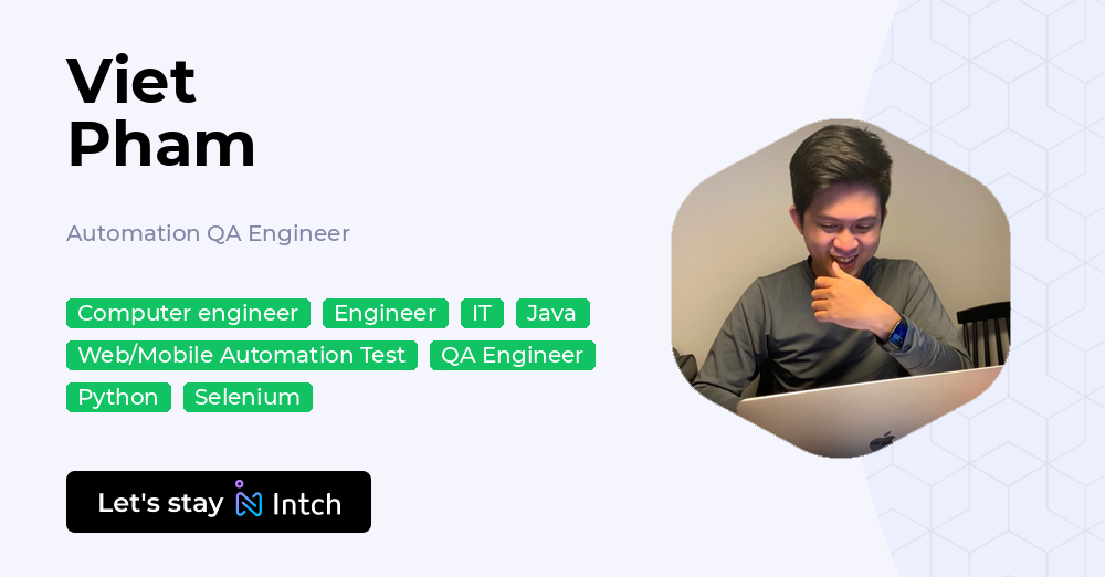 Viet Pham - Automation QA Engineer, | Intch