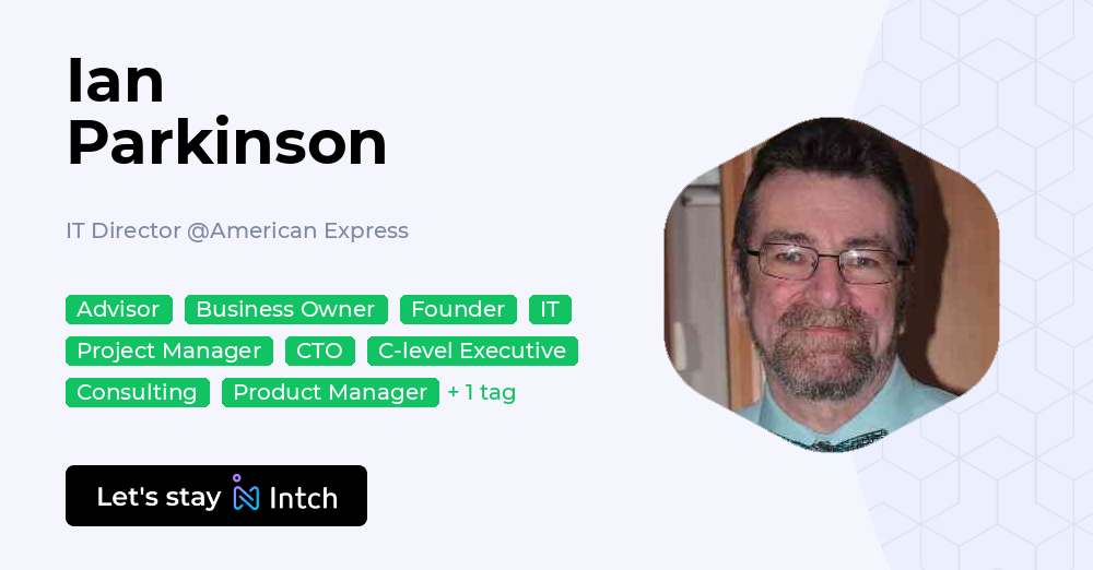 Ian Parkinson - IT Director, American Express | Intch