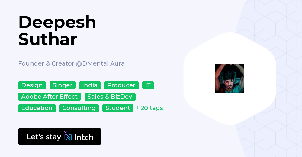 deepesh-suthar-founder-creator-dmental-aura-intch
