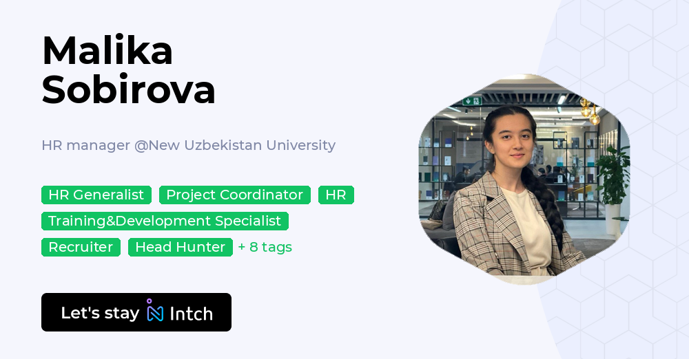 Malika Sobirova - HR manager, New Uzbekistan University | Intch