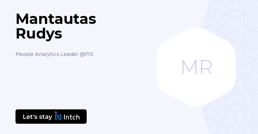 Mantautas Rudys - People Analytics Leader, FIS | Intch