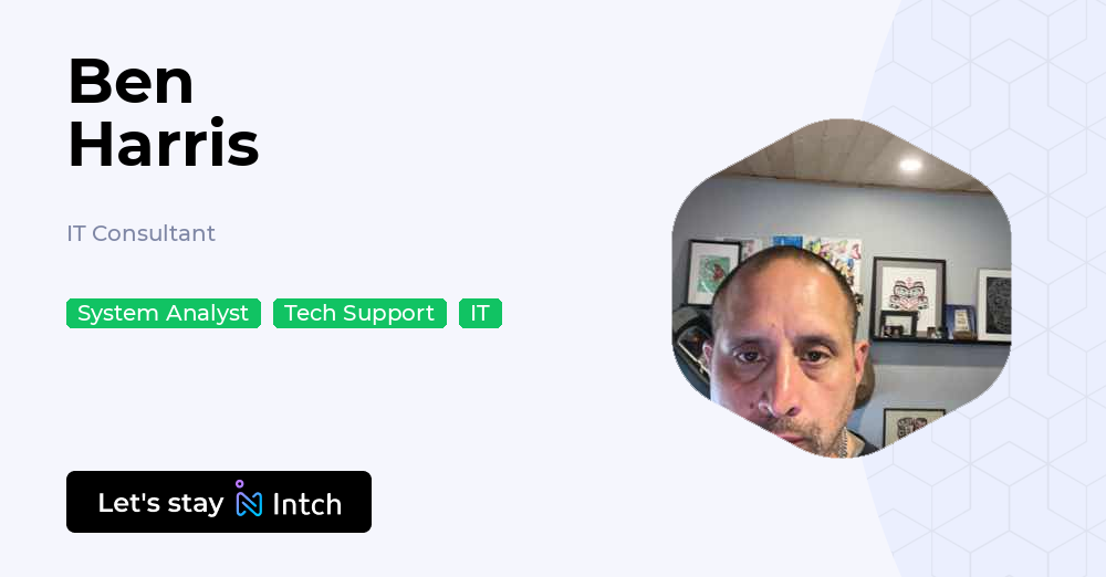 Ben Harris - IT Consultant, | Intch