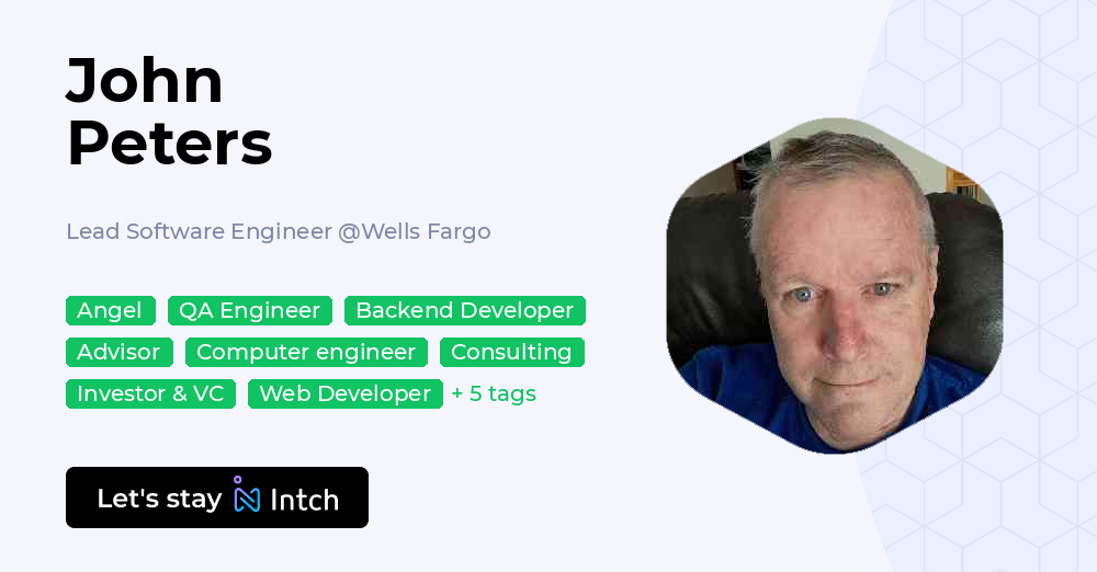 John Peters - Lead Software Engineer, Wells Fargo | Intch