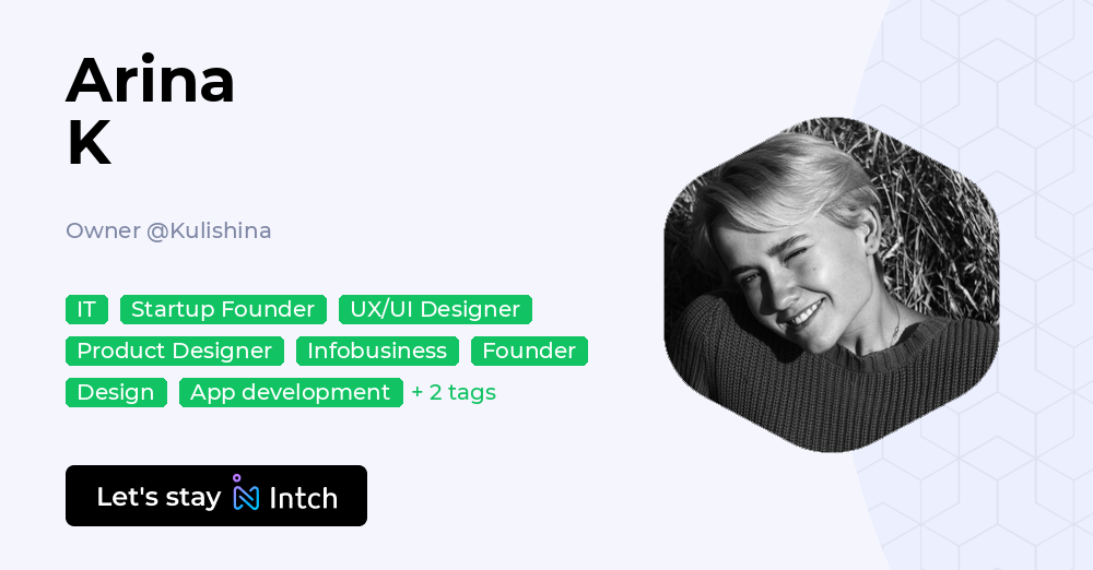 Arina K - Owner, Kulishina | Intch