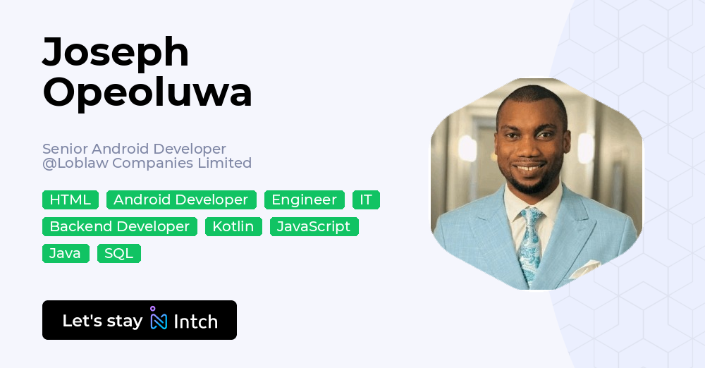 Joseph Opeoluwa - Senior Android Developer, Loblaw Companies Limited ...
