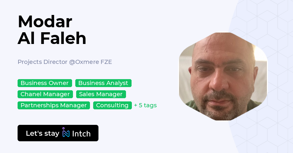 Modar Framework Modar Al Faleh - Projects Director, Oxmere FZE | Intch