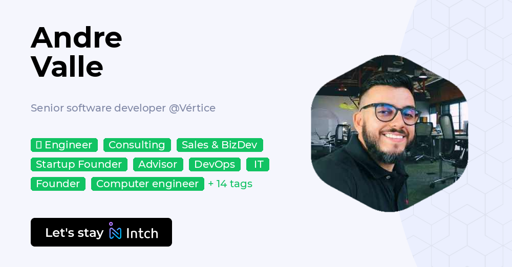 Andre Valle - Senior software developer, Vértice | Intch
