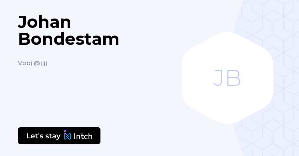 Johan Bondestam - Vbbj, jjjj | Intch