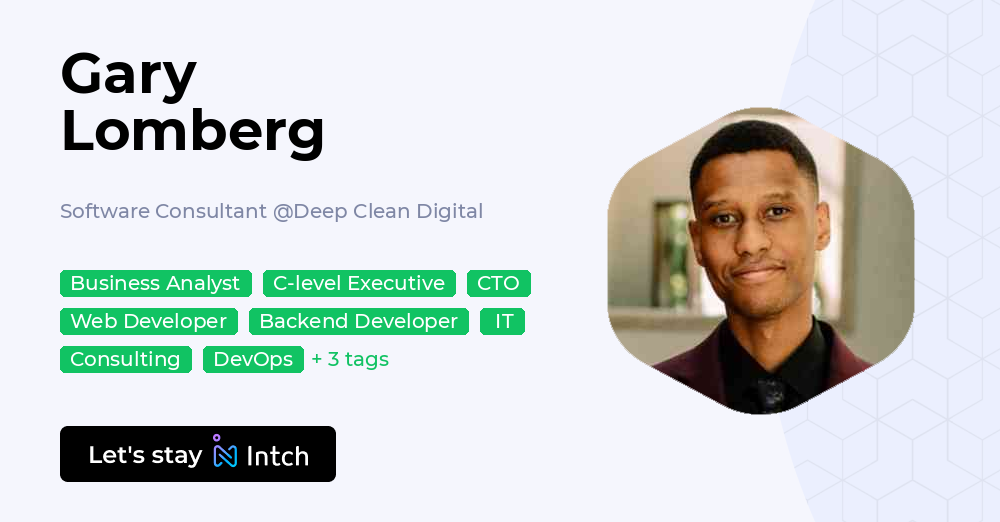 Gary Lomberg - Software Consultant, Deep Clean Digital | Intch