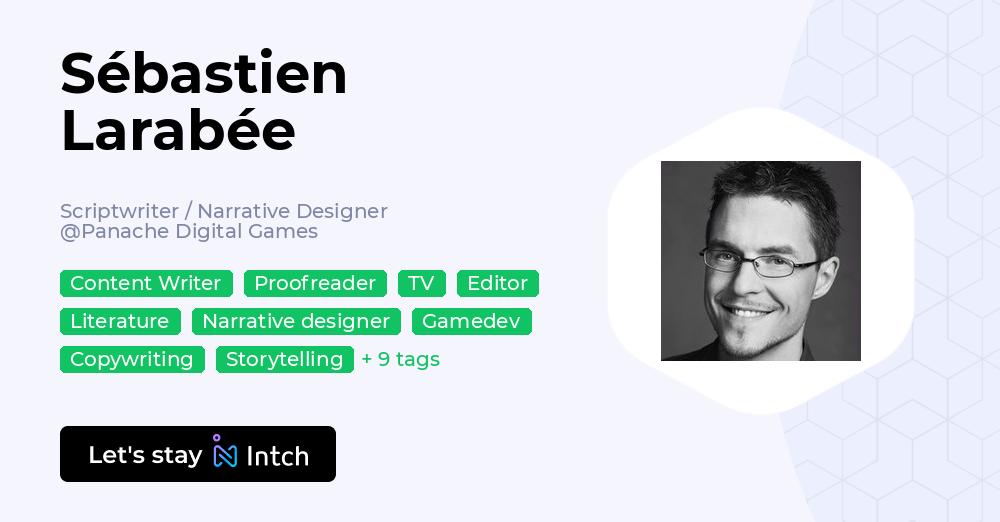 Sébastien Larabée - Scriptwriter / Narrative Designer, Panache Digital ...