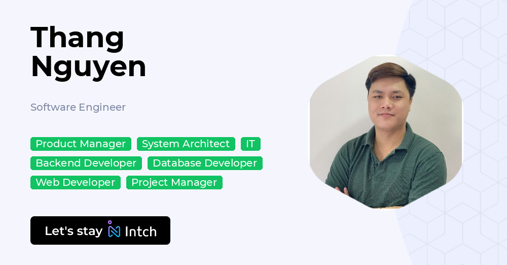 Thang Nguyen - Software Engineer, | Intch