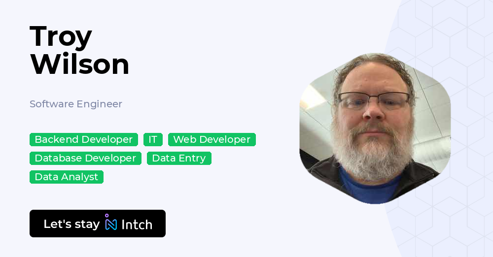 Troy Wilson - Software Engineer, | Intch