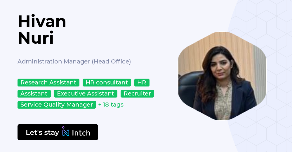 Hivan Raj Hivan Nuri - Administration Manager (Head Office), | Intch