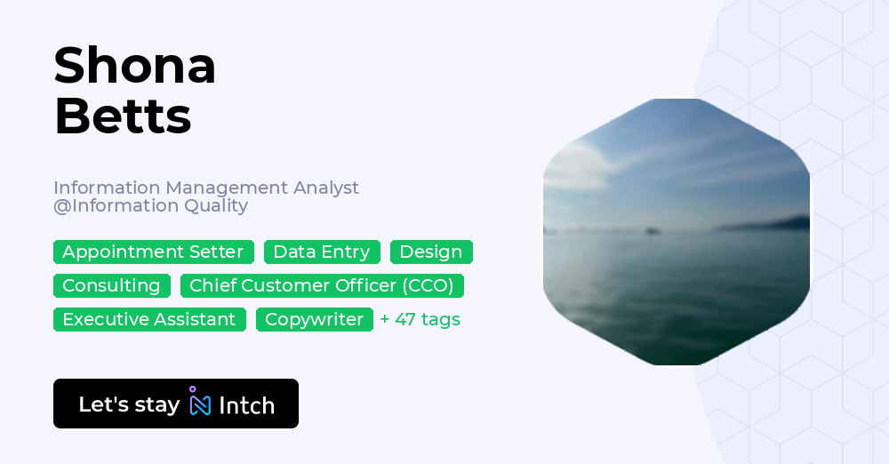 Shona Betts - Information Management Analyst, Information Quality | Intch