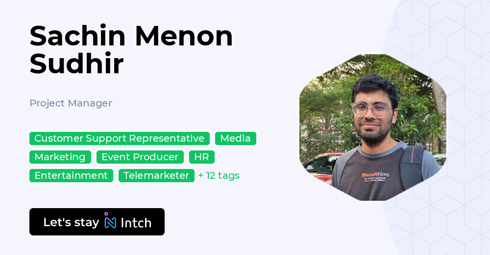 Sachin Menon Sudhir - Project Manager | Intch