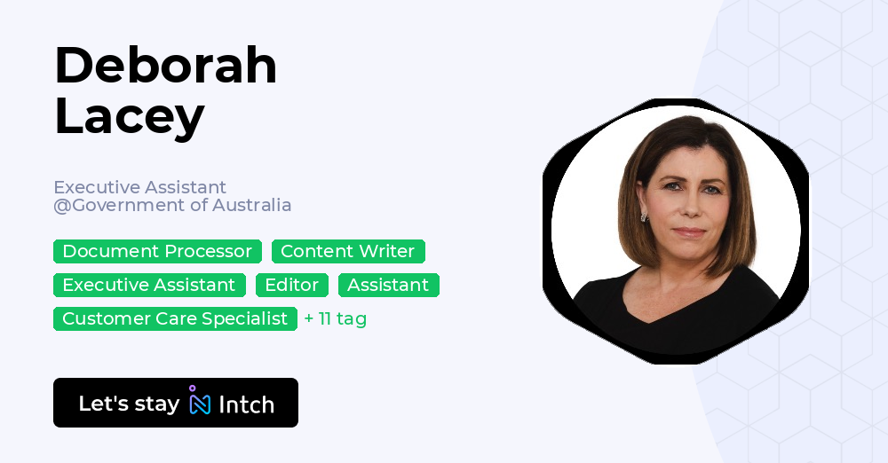 Deborah Lacey - Executive Assistant, Government of Australia | Intch