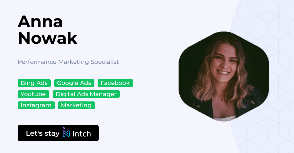 Anna Nowak - Performance Marketing Specialist, | Intch