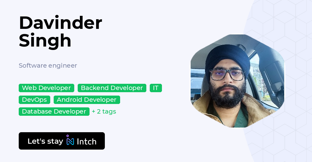 Davinder Singh - Software engineer, | Intch