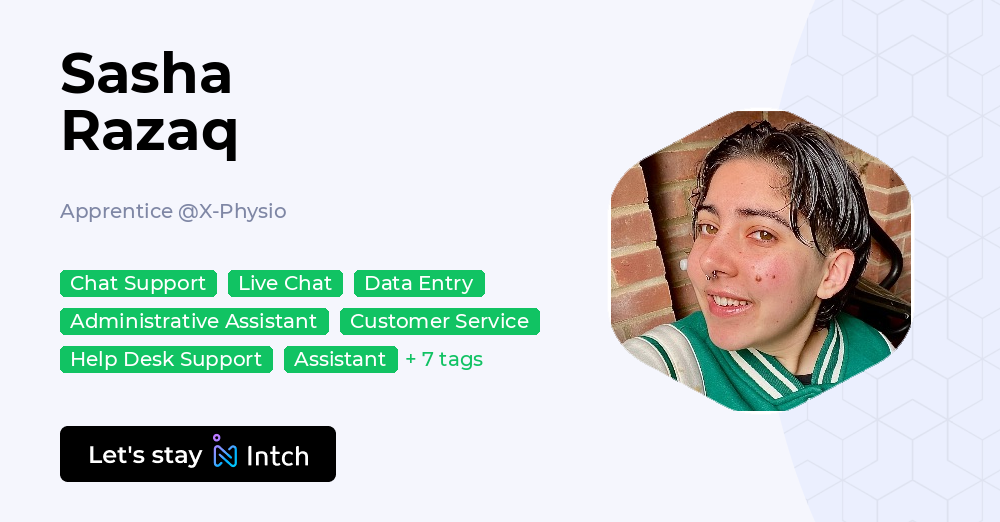 Sasha Razaq - Apprentice, X-Physio | Intch