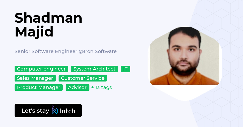Shadman Majid - Senior Software Engineer, Iron Software | Intch